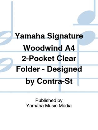 Yamaha Signature Woodwind A4 2-Pocket Clear Folder - Designed by Contra-St