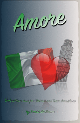 Book cover for Amore, (Italian for Love), Clarinet and Tenor Saxophone Duet