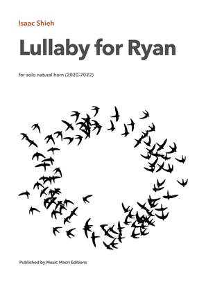 Lullaby for Ryan for Solo Natural Horn