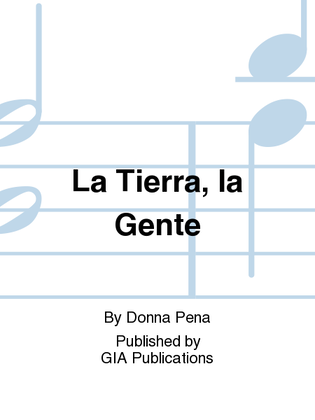 Book cover for La Tierra, la Gente / The Land, the People