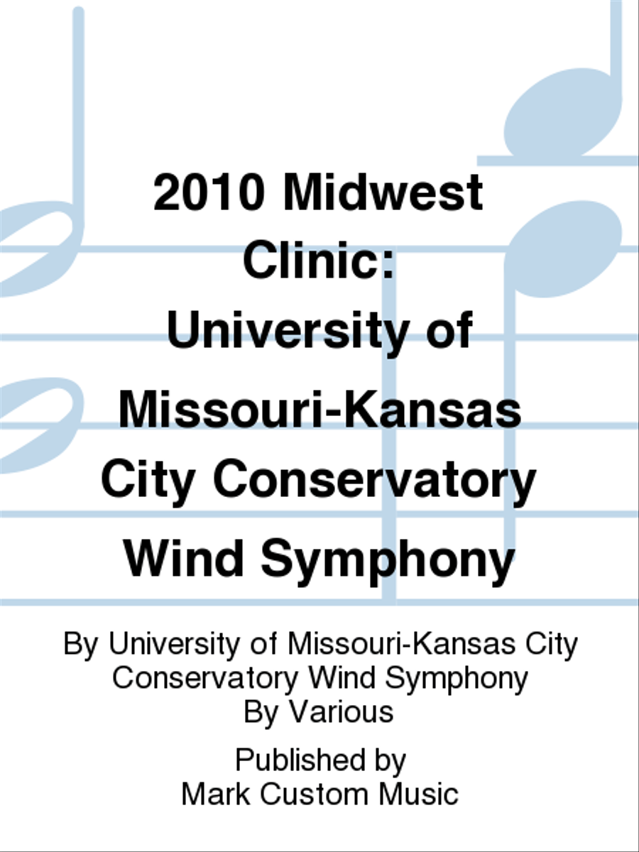 2010 Midwest Clinic: University of Missouri-Kansas City Conservatory Wind Symphony Concert Band scores gallery preview page 1