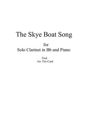 The Skye Boat Song. For Solo Clarinet in Bb and Piano