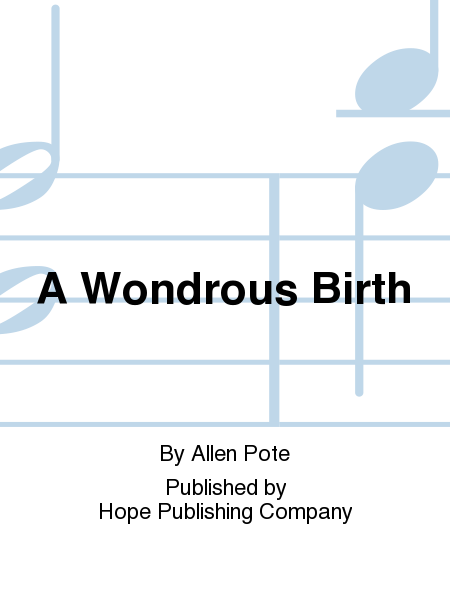 A Wondrous Birth