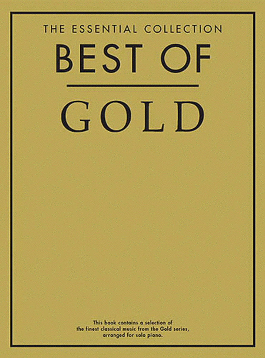 The Gold Edition of the Essential Piano Collection