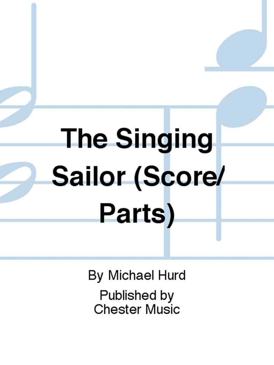 The Singing Sailor (Score/ Parts)