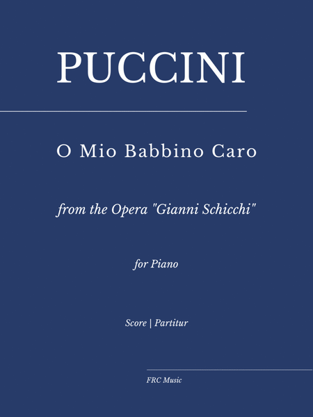 Puccini: O Mio Babbino Caro - for Piano Solo (from the Opera "Gianni Schicchi") image number null