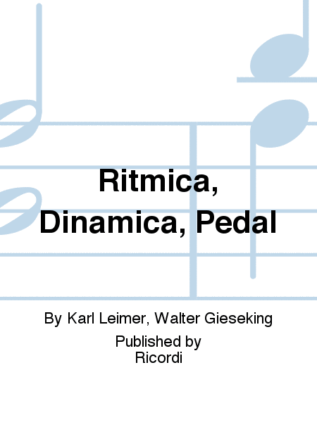Ritmica, Dinamica, Pedal