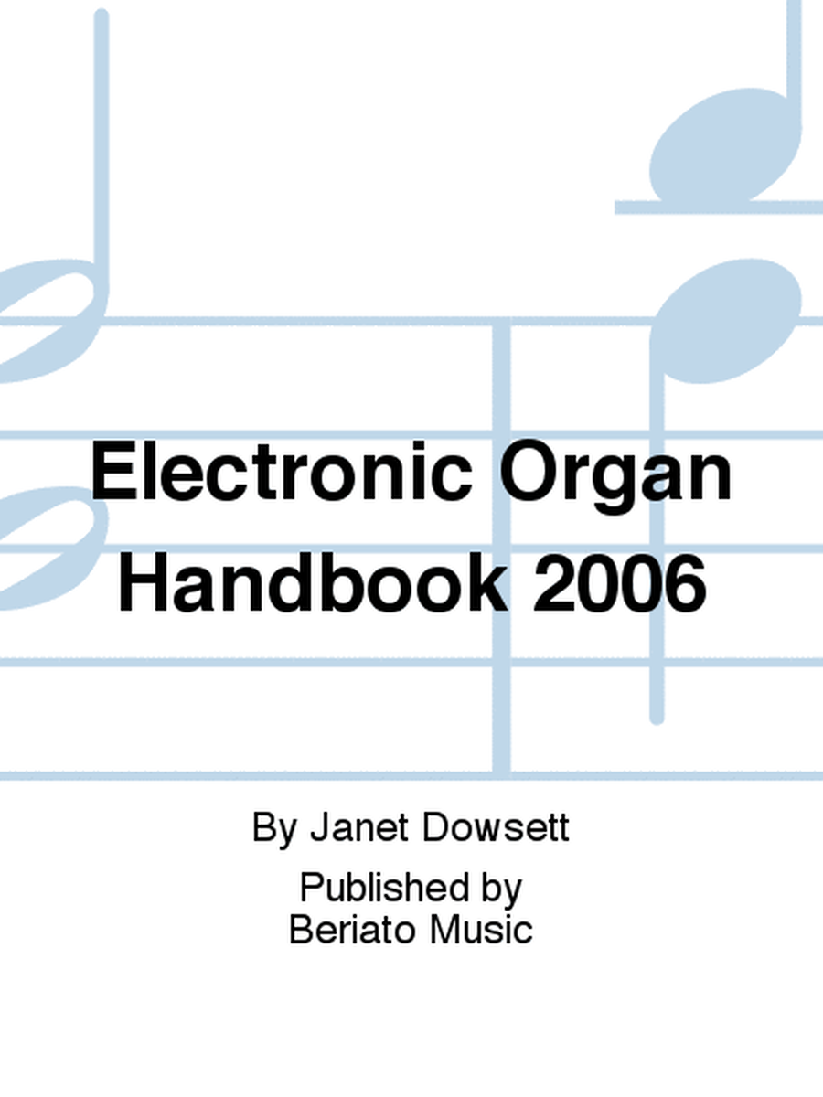 Electronic Organ Handbook 2006