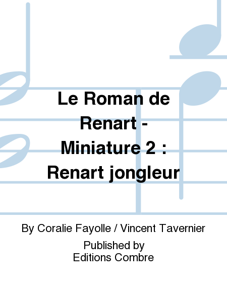 Le Roman de Renart - Miniature 2: Renart jongleur