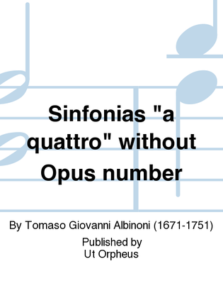 Sinfonias ‘a quattro’ without Opus number for 2 Violins, Viola and Basso - Vol. 3: Sinfonia in A major, Si 3a. Critical Edition