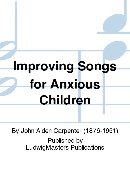 Improving Songs for Anxious Children