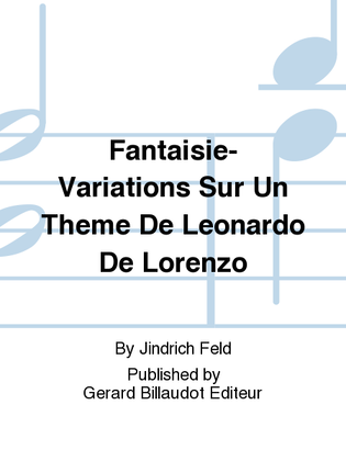 Fantaisie-Variations Sur Un Theme De Leonardo De Lorenzo