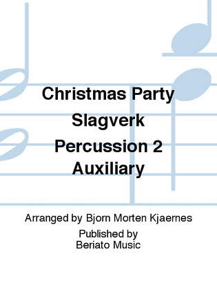 Christmas Party Slagverk Percussion 2 Auxiliary