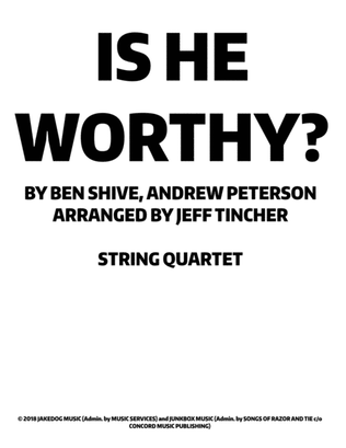 Book cover for Is He Worthy?