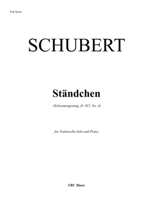 Ständchen (Duet for Violoncelo Solo and Piano)