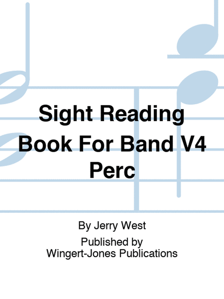 Sight Reading Book For Band V4 Perc