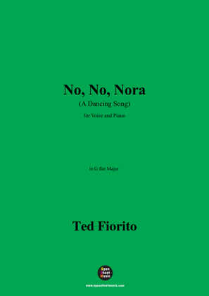 Ted Fiorito-No,No,Nora(A Dancing Song),in G flat Major