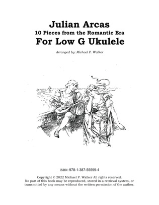 Julian Arcas: 10 Pieces from the Romantic Era For Low G Ukulele