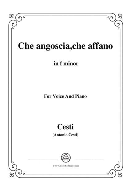 Cesti-Che angoscia,che affano,from 'Il Pomo d'oro',in f minor,for Voice and Piano image number null