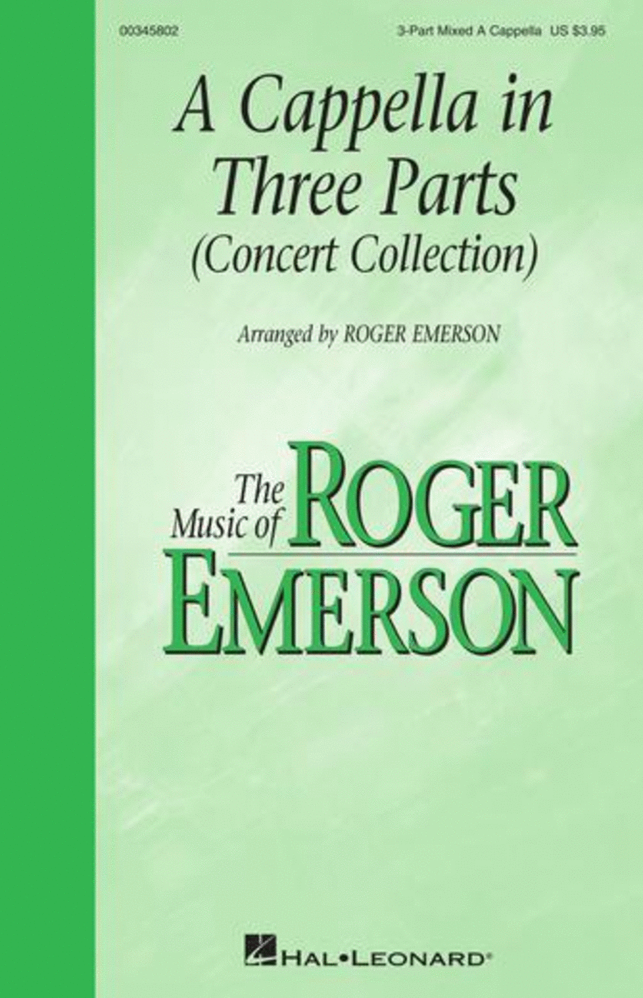 A Cappella in Three Parts (Concert Collection)