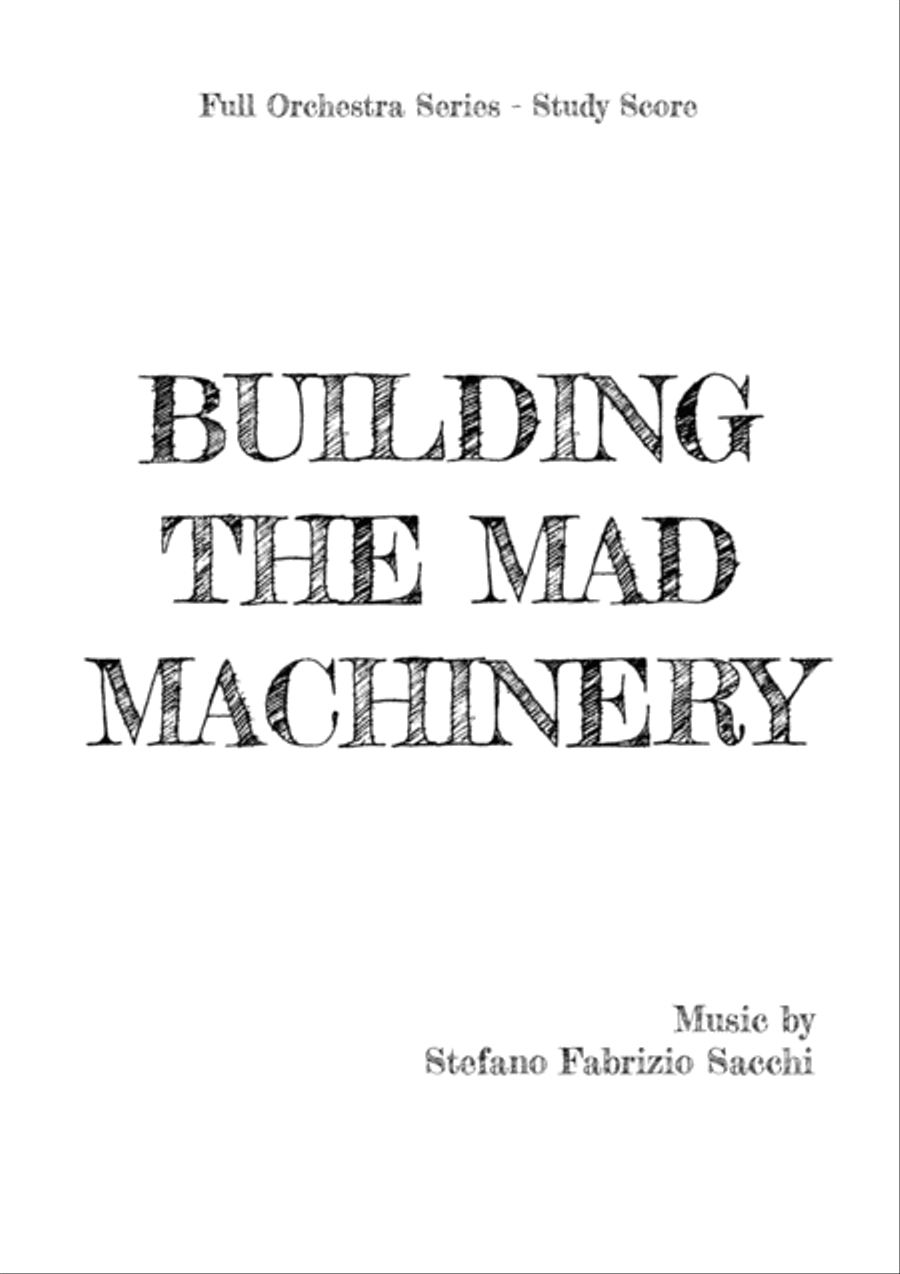 Building the Mad Machinery - Study Score Full Orchestra scores gallery preview page 1