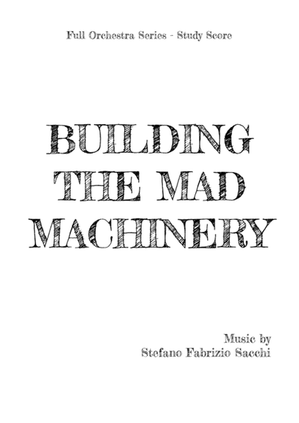 Building the Mad Machinery - Study Score image number null