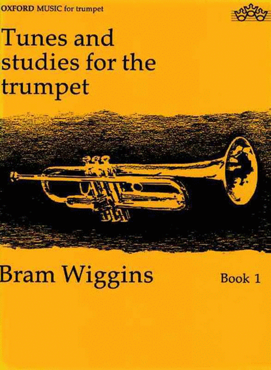 Wiggins - First Tunes And Studies For Trumpet