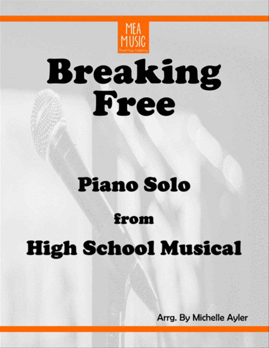Breaking Free from the Disney Channel Original Movie HIGH SCHOOL MUSICAL 1 Piano, 4-Hands scores gallery preview page 1
