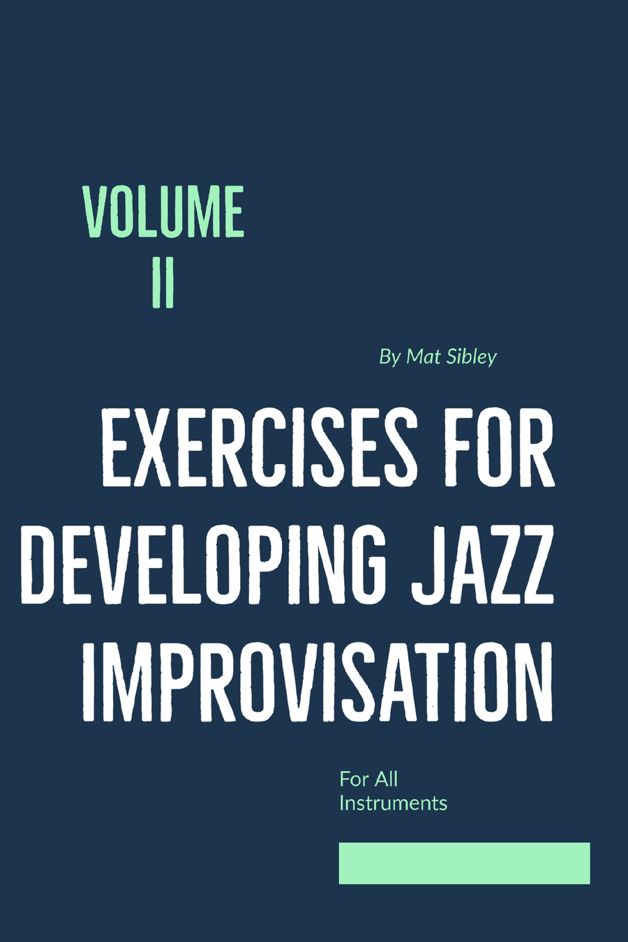 Exercises for Developing Jazz Improvisation Vol II Bass Clef Version image number null