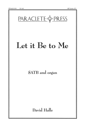 Book cover for Let It Be To Me