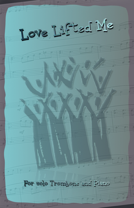 Book cover for Love Lifted Me, Gospel Hymn for Trombone and Piano