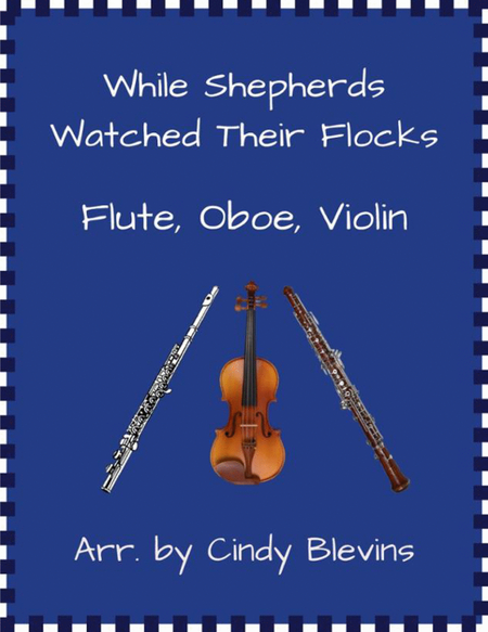 While Shepherds Watched Their Flocks, for Flute, Oboe and Violin image number null