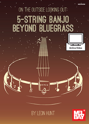 Book cover for On the Outside Looking Out: 5-String Banjo Beyond Bluegrass
