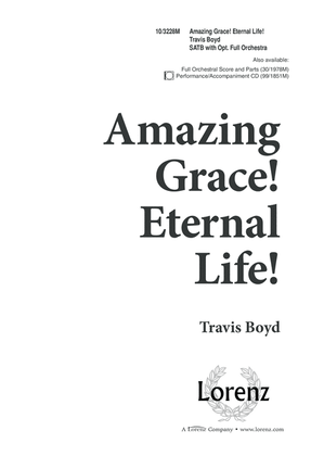 Book cover for Amazing Grace! Eternal Life!