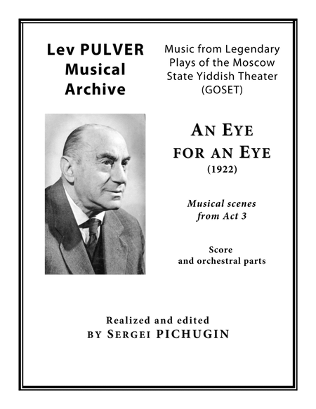 PULVER Lev: "An Eye for an Eye", musical scenes from Act 3, for Symphony Orchestra (Full score + set image number null