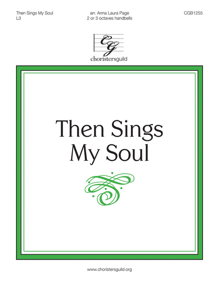 Then Sings My Soul (2 or 3 octaves) image number null