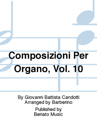 Composizioni Per Organo, Vol. 10