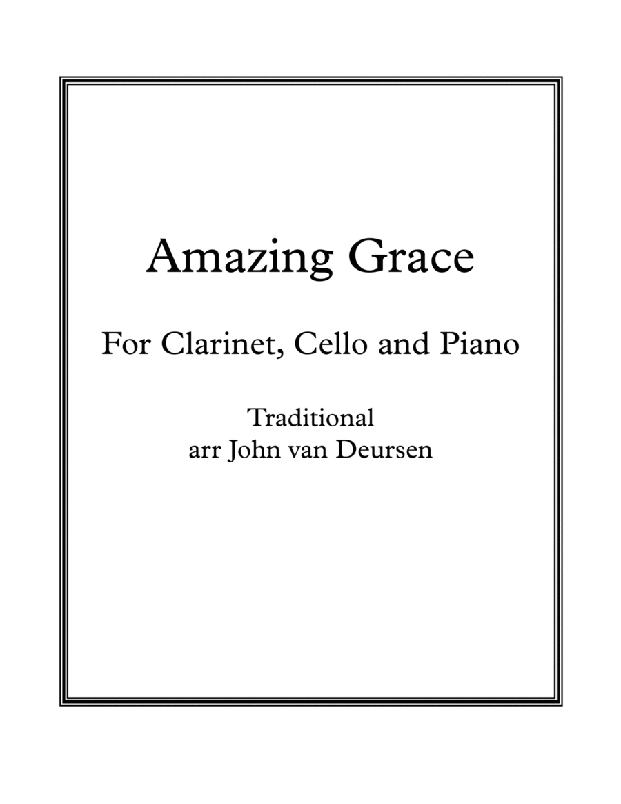 Amazing Grace, for Clarinet, Cello and Piano Clarinet scores gallery preview page 1