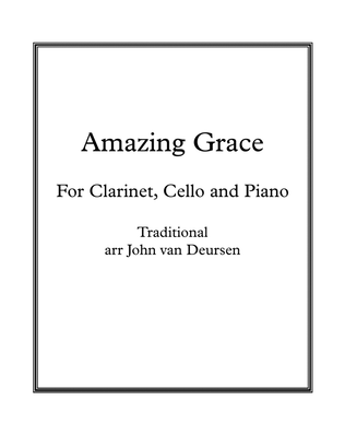 Amazing Grace, for Clarinet, Cello and Piano