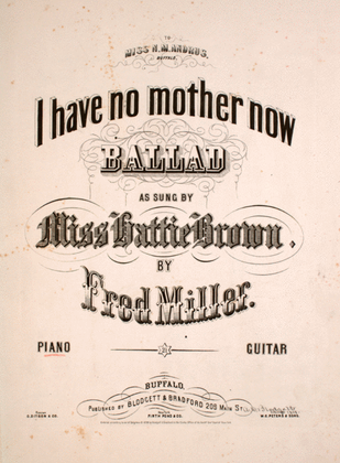 I Have No Mother Now. Ballad