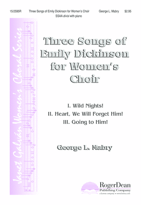 Three Songs of Emily Dickinson for Women's Choir
