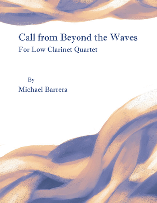 Call from Beyond the Waves | Low Clarinet Quartet