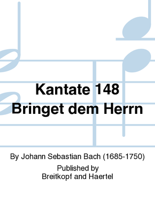 Book cover for Cantata BWV 148 "Bring ye to God honour due unto Him"