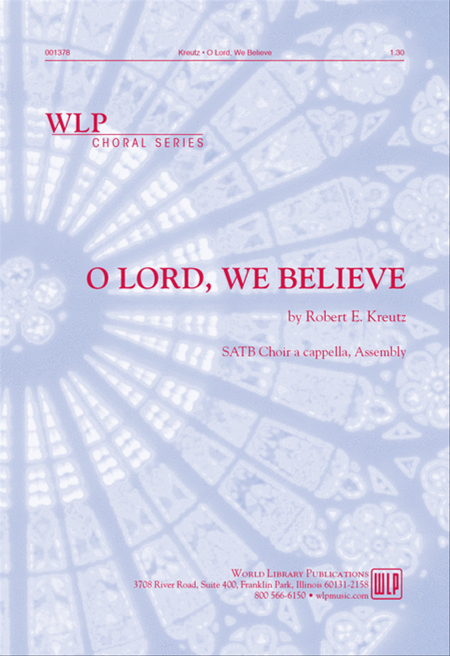 O Lord, We Believe 4-Part scores gallery preview page 1