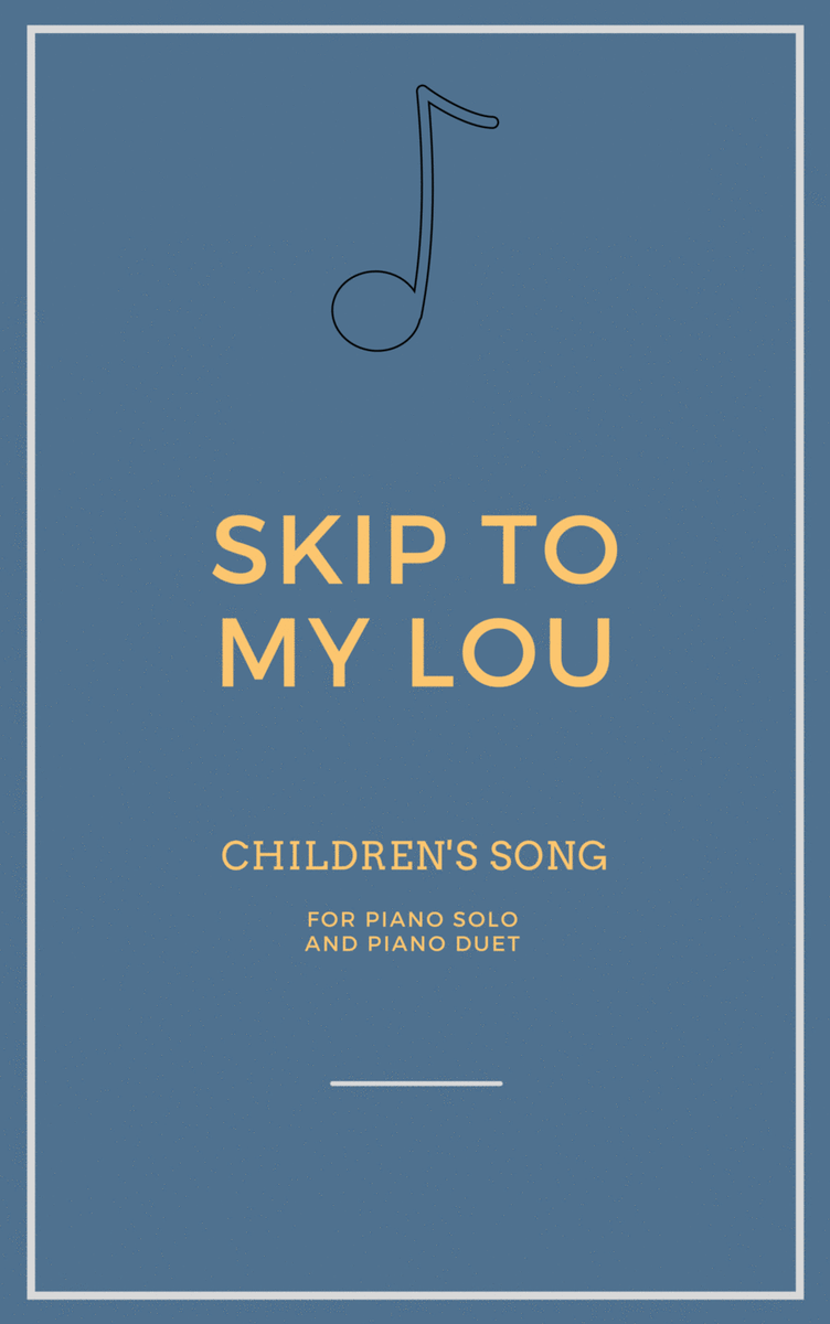 Skip To My Lou for Piano Solo and Piano Duet image number null