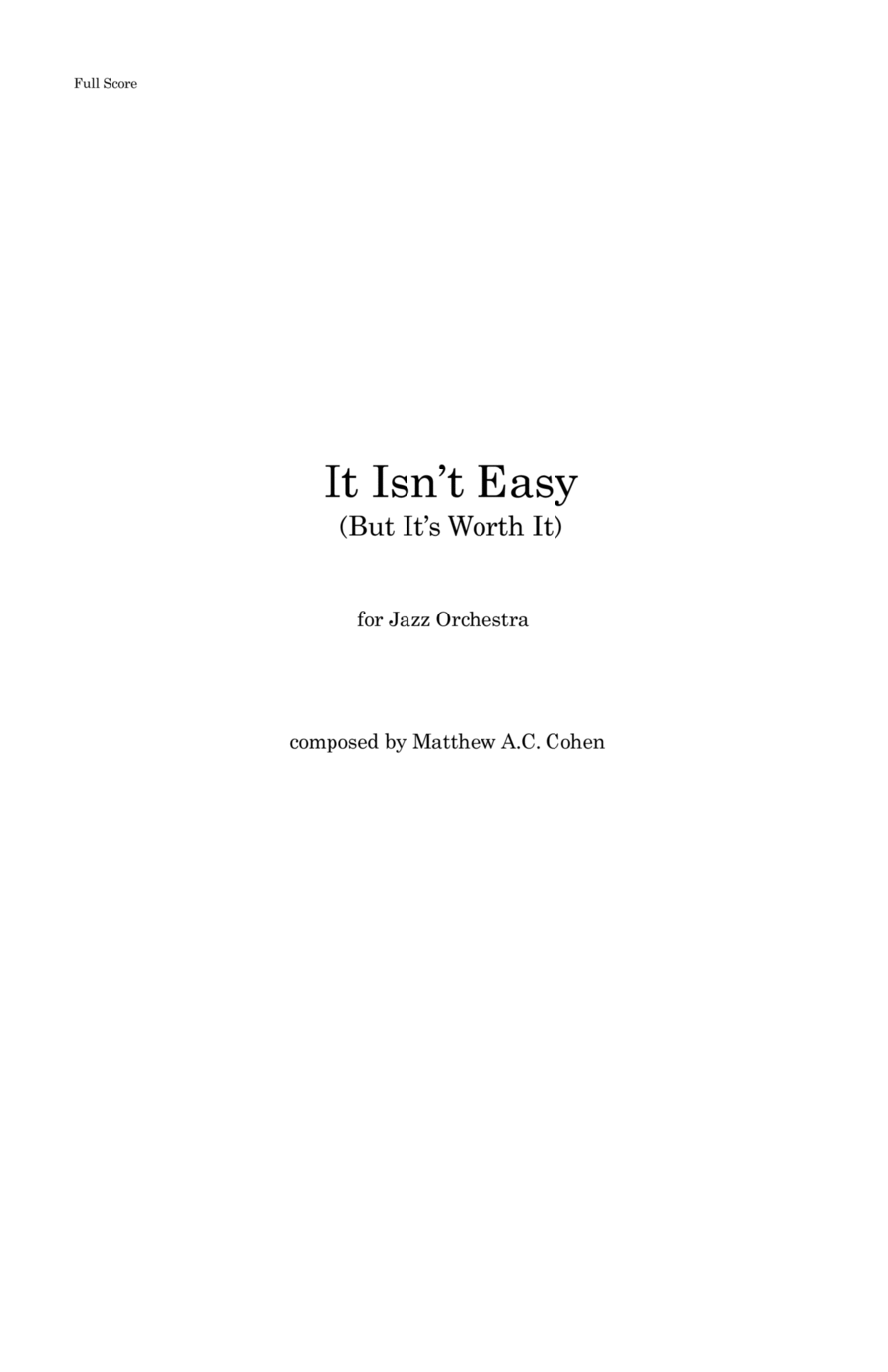 It Isn't Easy (But It's Worth It) Full Orchestra scores gallery preview page 1
