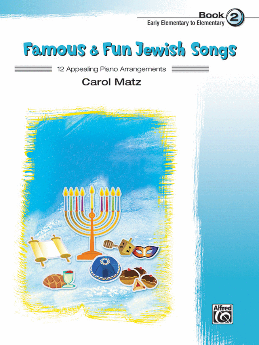 Famous & Fun Jewish Songs, Book 2