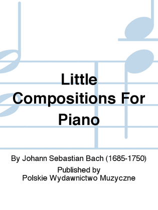 Book cover for Little Compositions For Piano