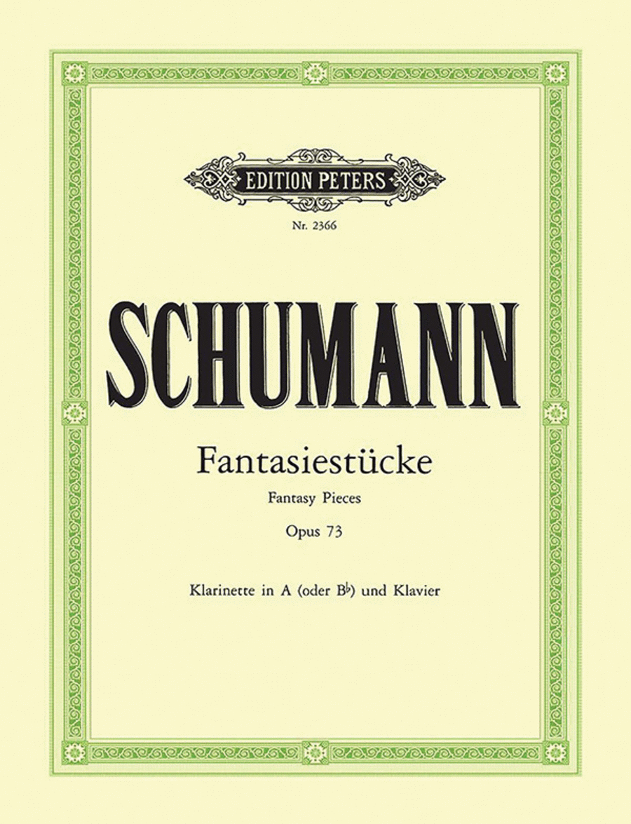 Robert Schumann: Fantasy Pieces (3) (Fantasiestucke)