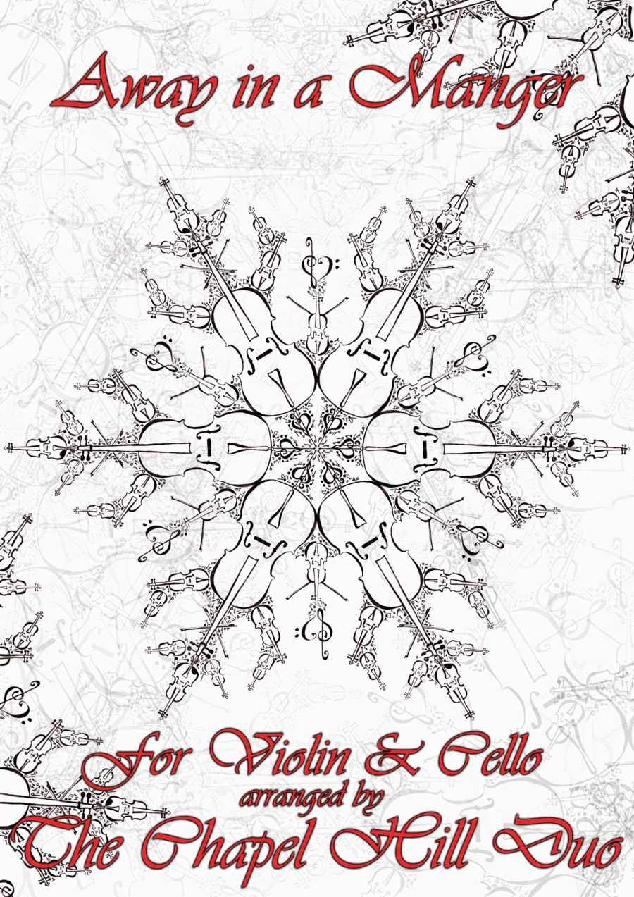 Away in a Manger - Full Length Violin & Cello Arrangement by The Chapel Hill Duo String Duet scores gallery preview page 1